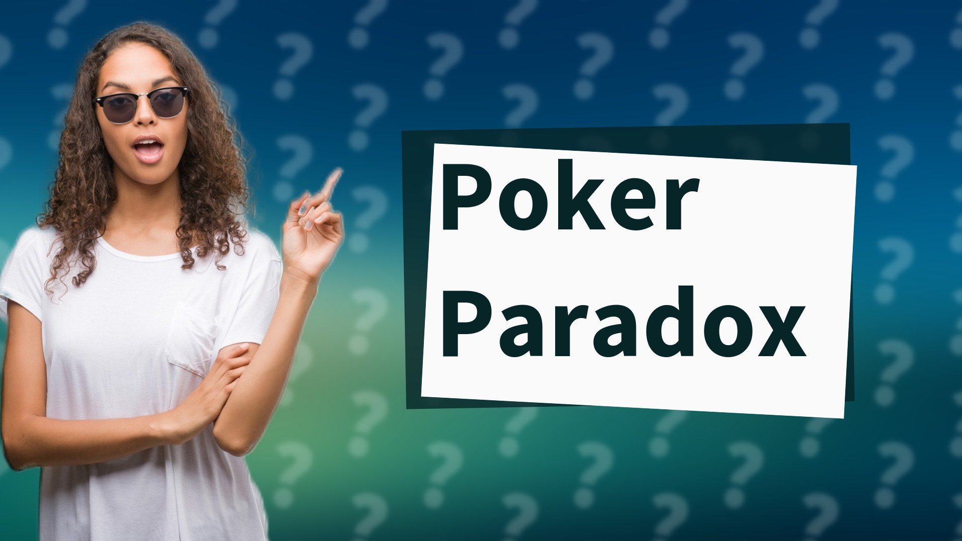 Poker Paradox