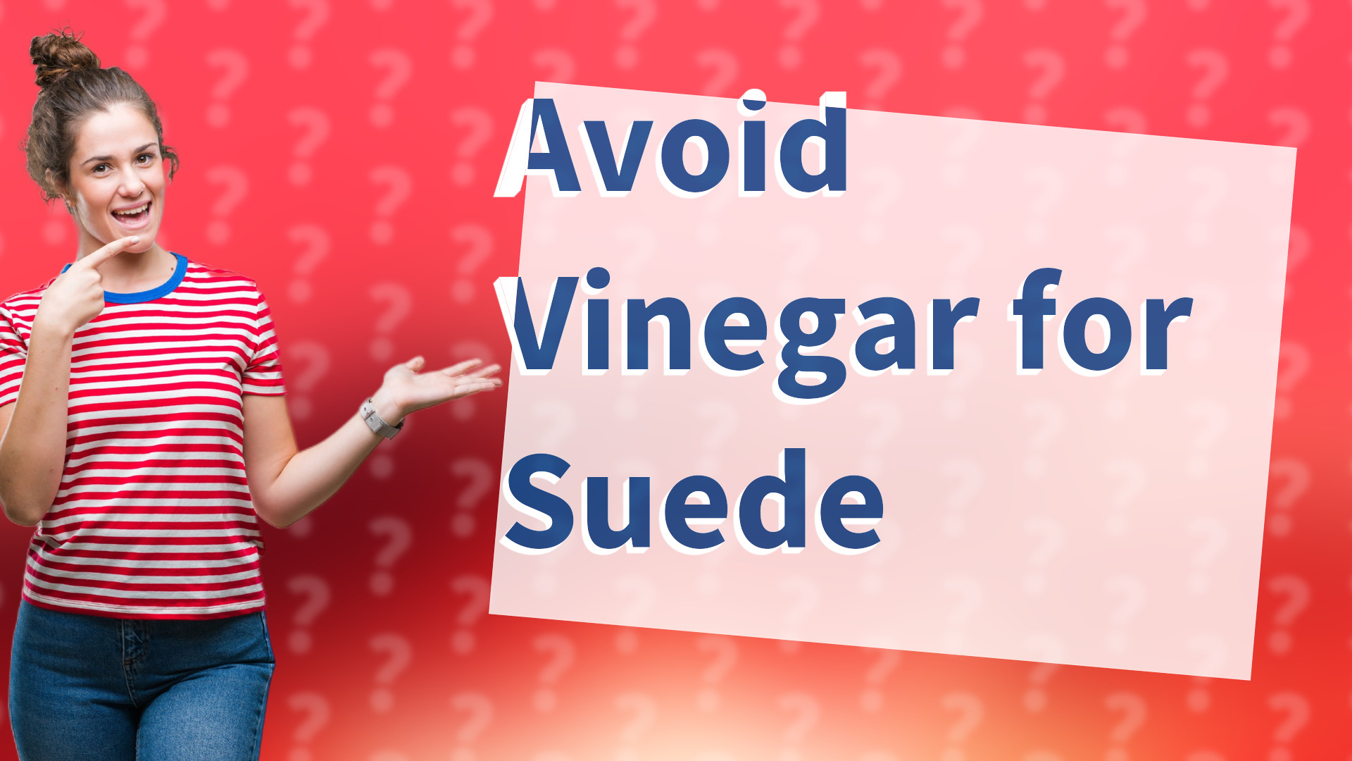 Avoid Vinegar for Suede