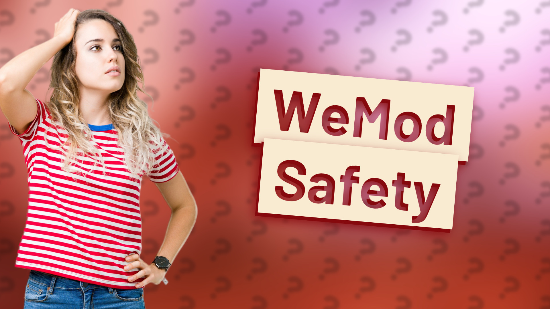 WeMod Safety