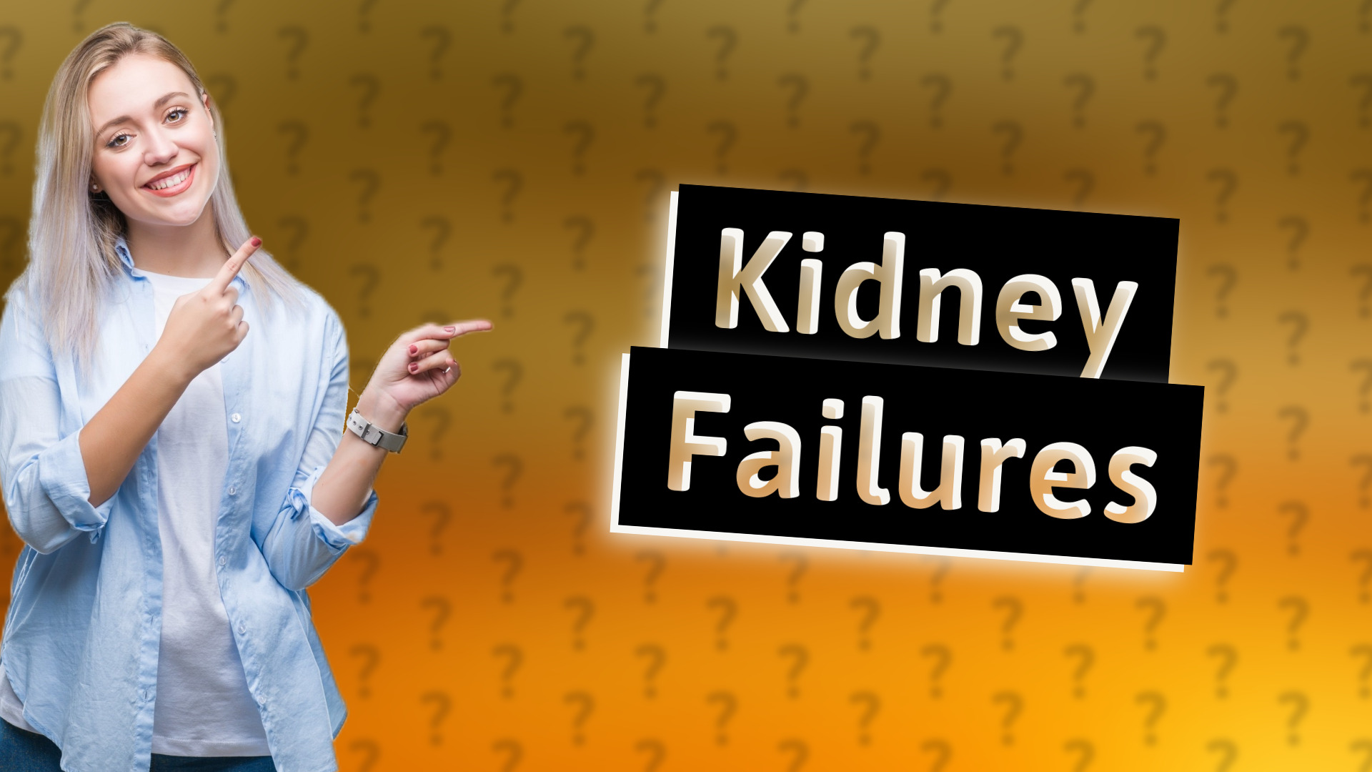 Kidney Failures