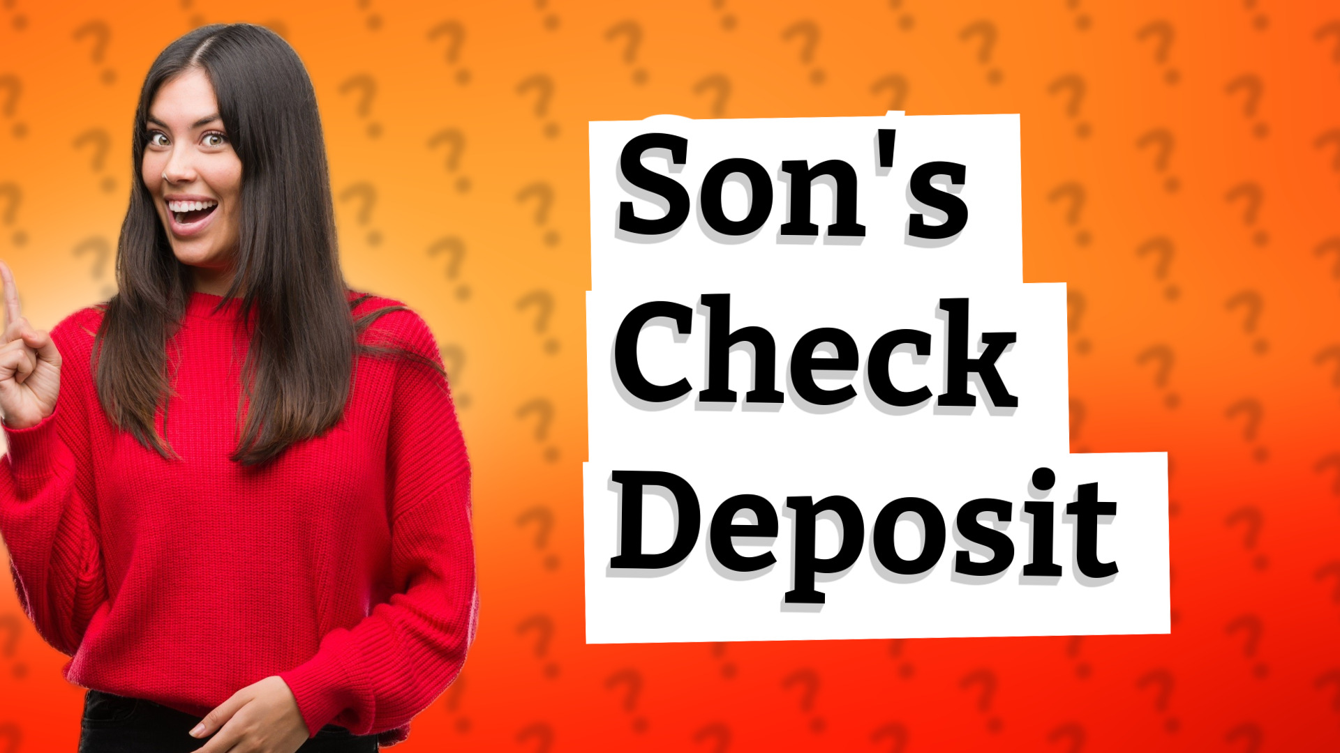 Son's Check Deposit