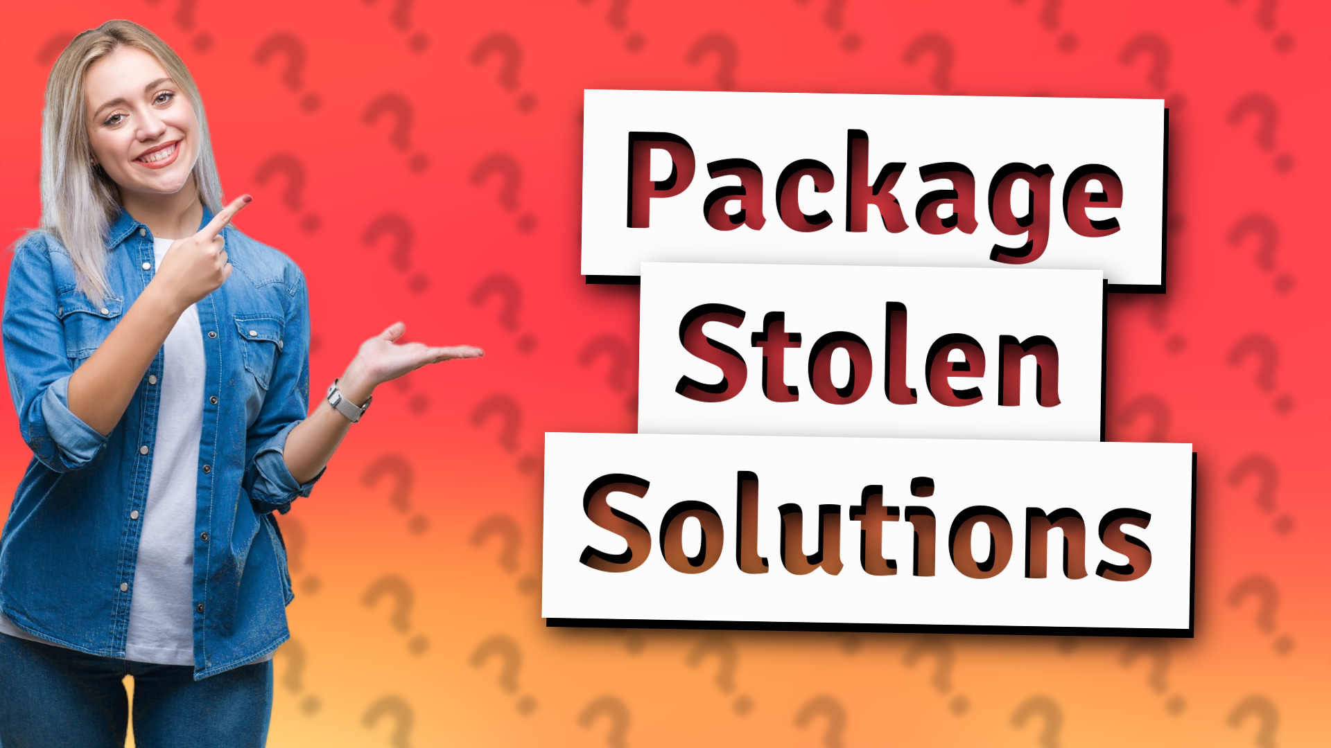 Package Stolen Solutions