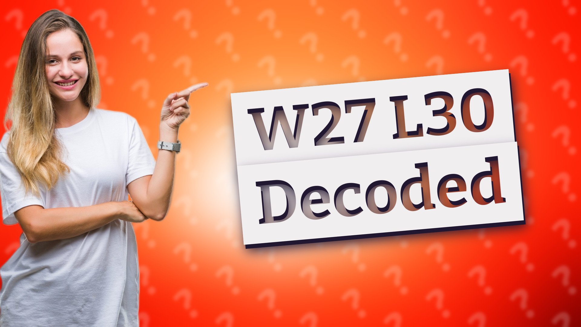 W27 L30 Decoded