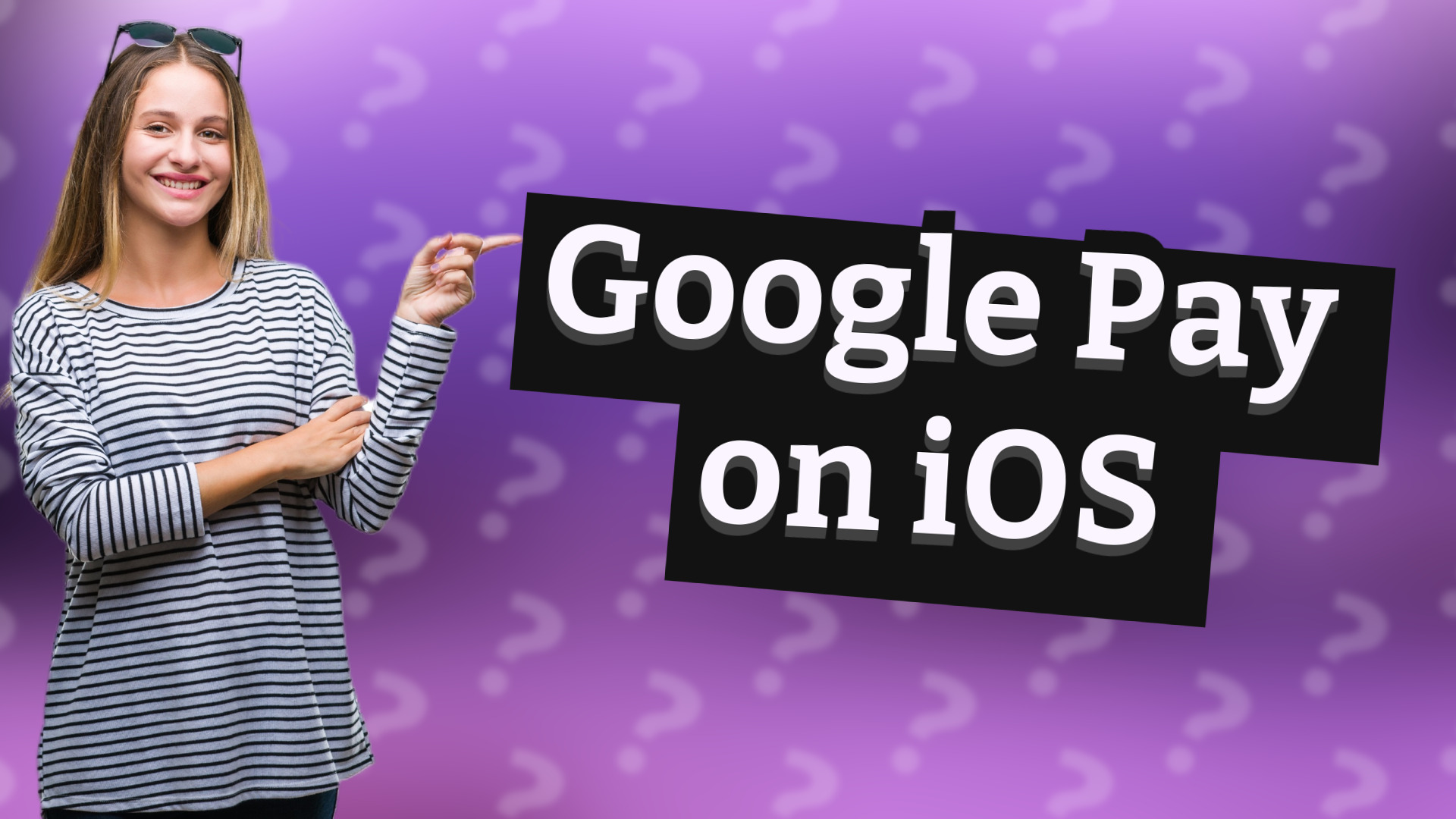 Google Pay on iOS