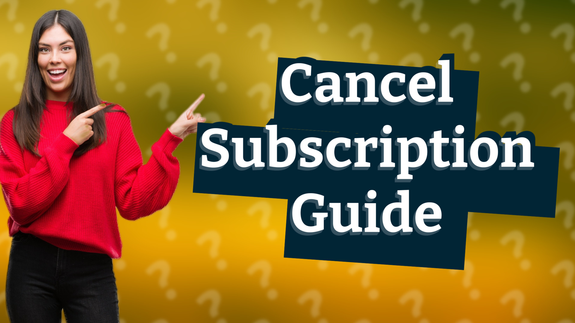 Cancel Subscription Guide