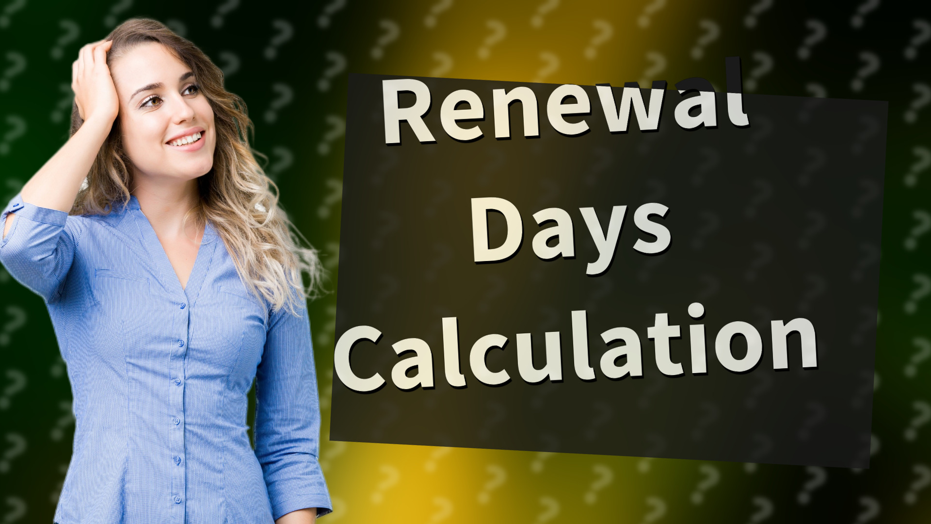 Renewal Days Calculation