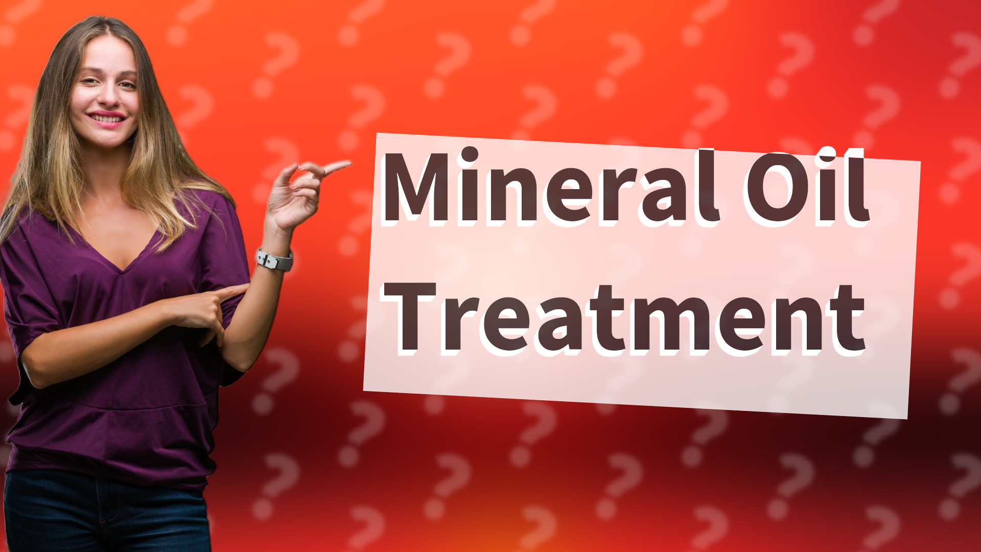 Mineral Oil Treatment