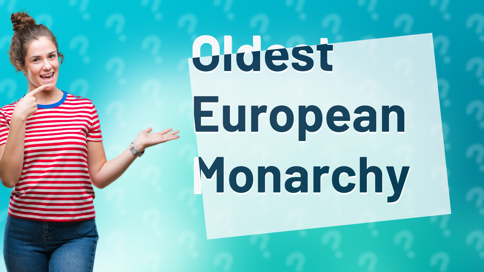 Oldest European Monarchy