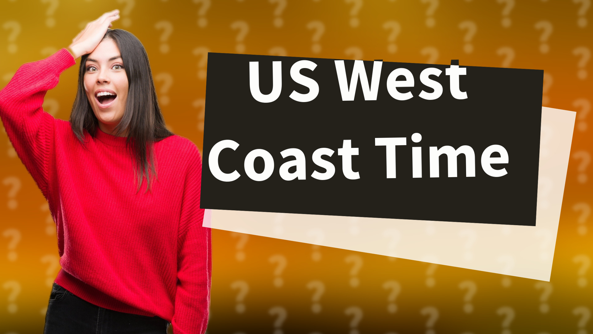 US West Coast Time
