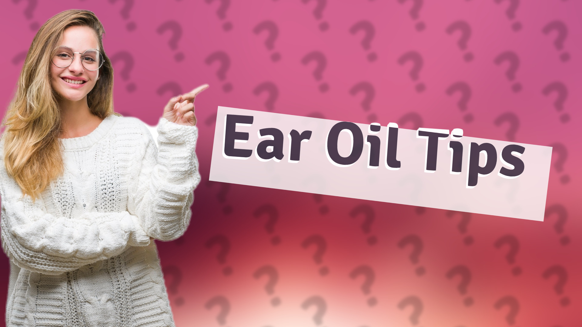 Ear Oil Tips