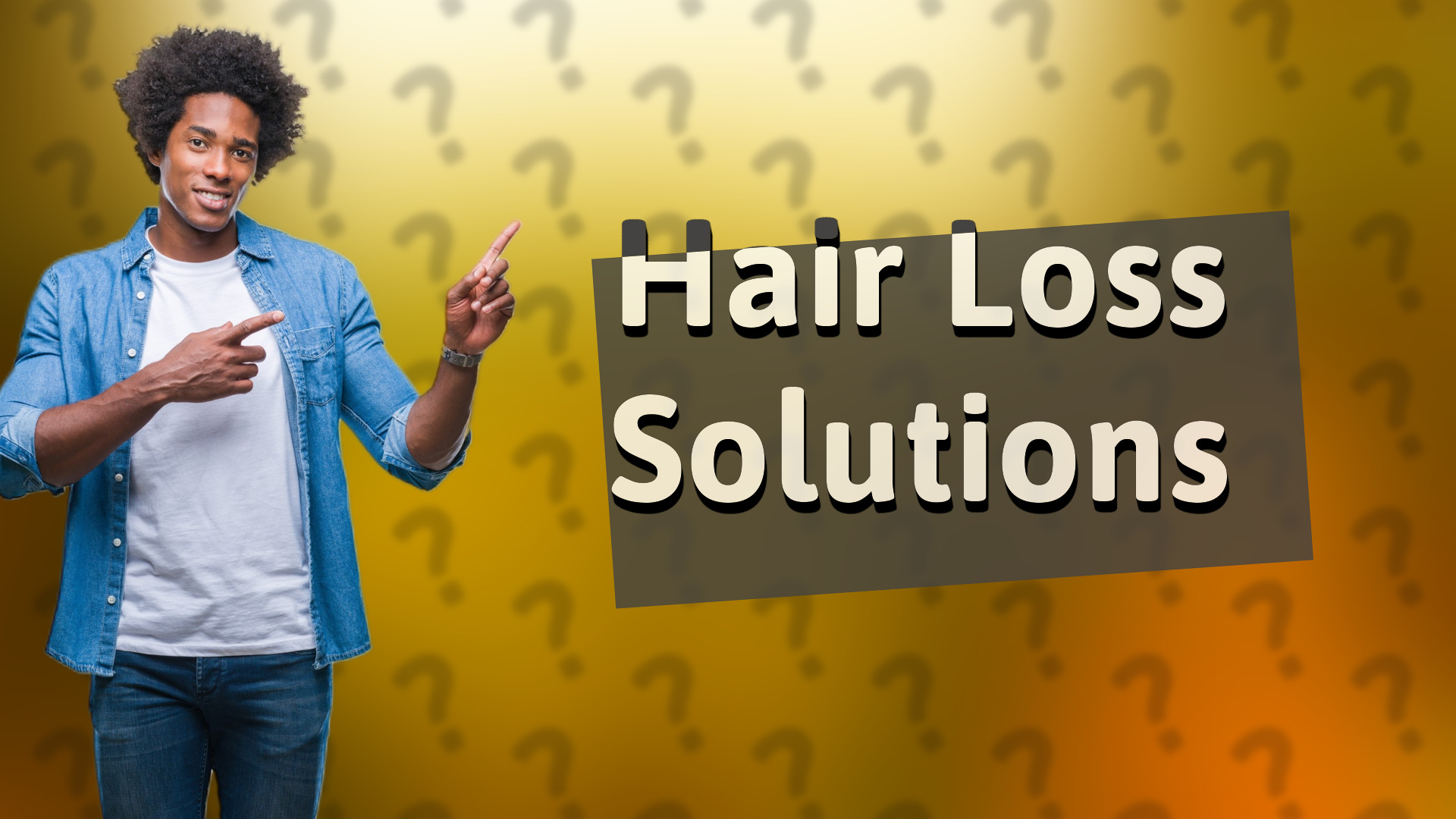 Hair Loss Solutions