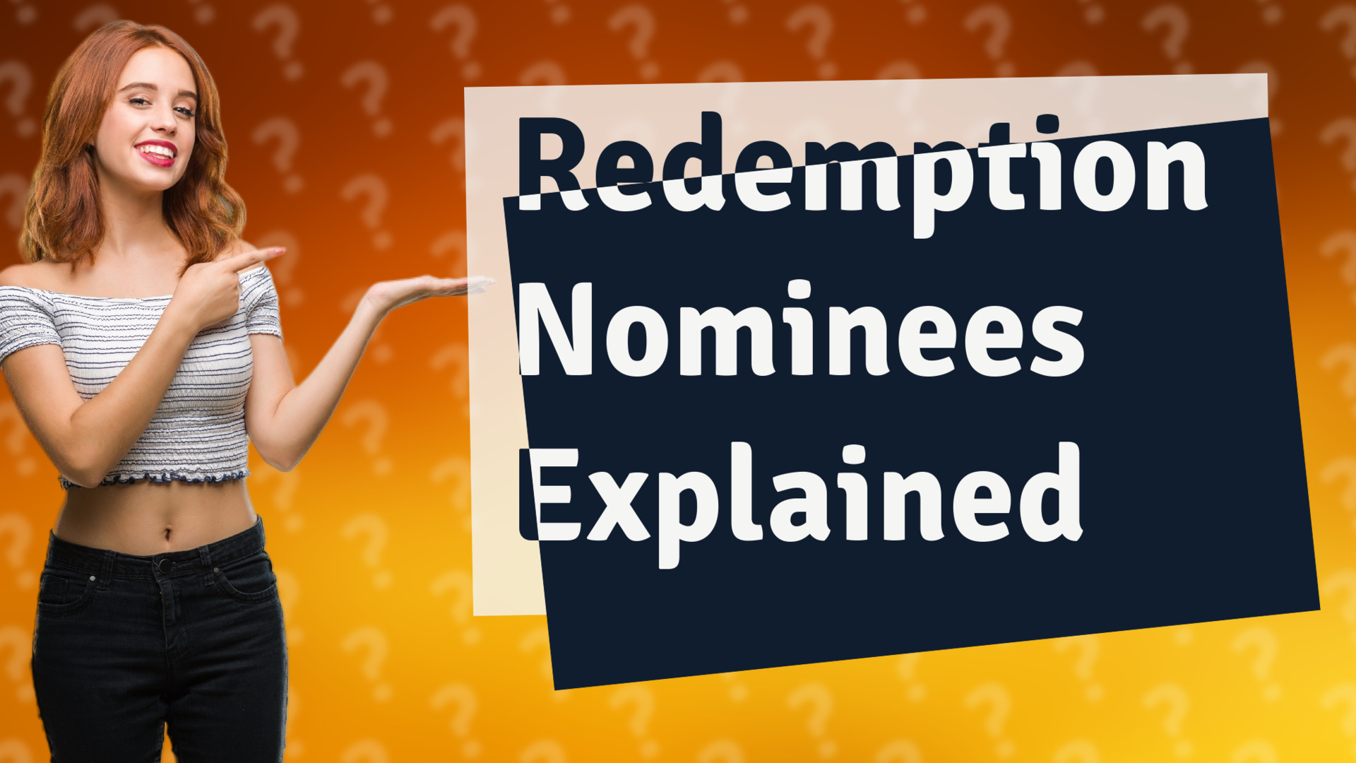 Redemption Nominees Explained
