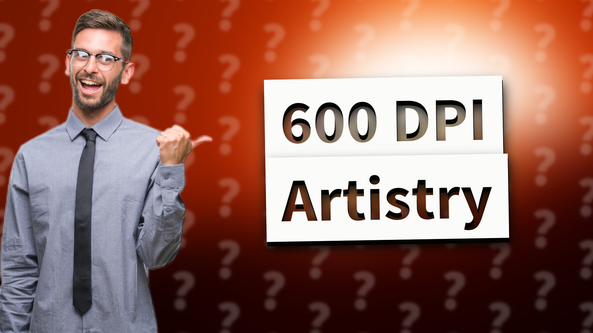 600 DPI Artistry
