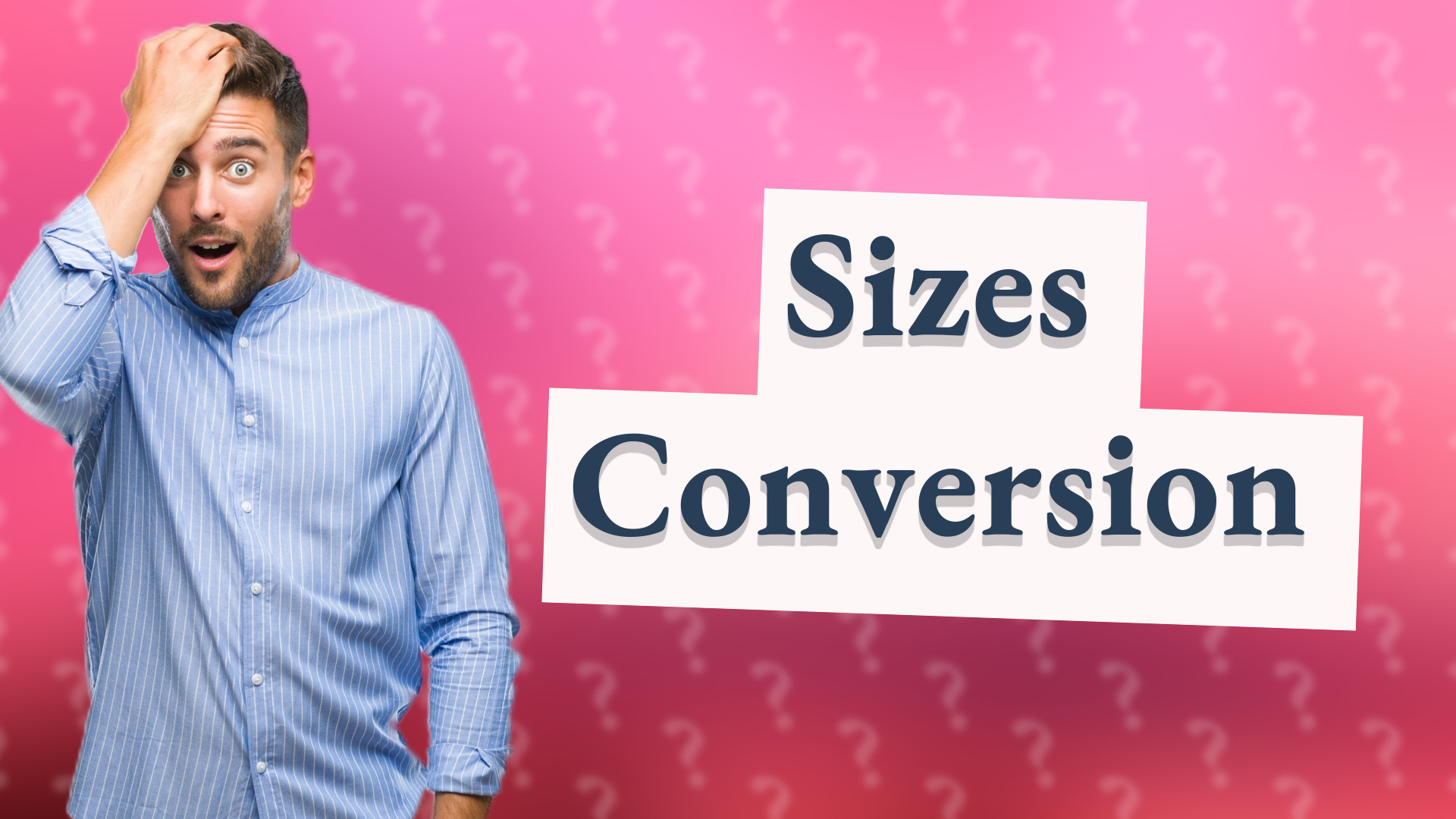 Sizes Conversion