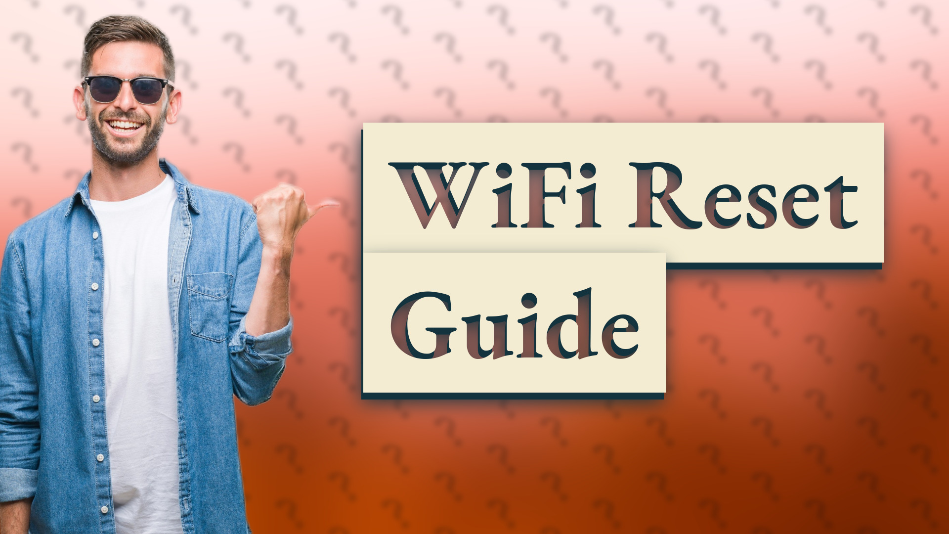 WiFi Reset Guide