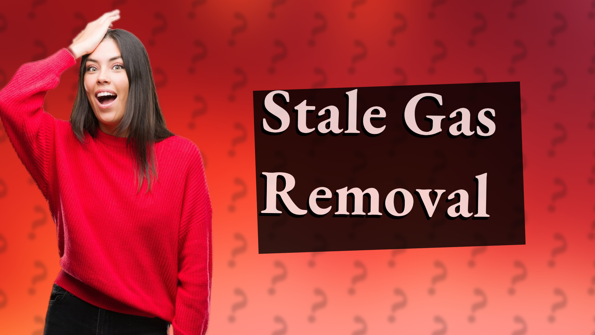 Stale Gas Removal