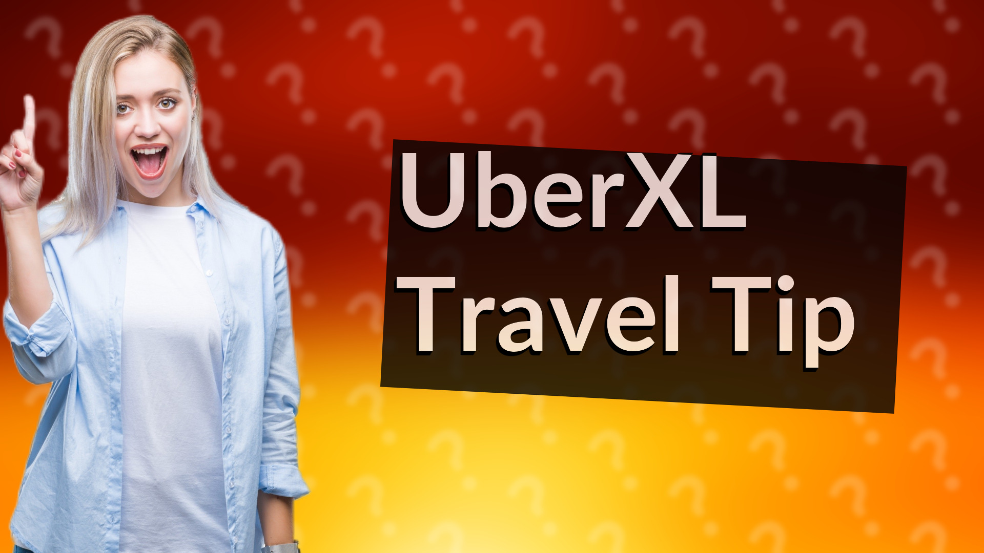 UberXL Travel Tip