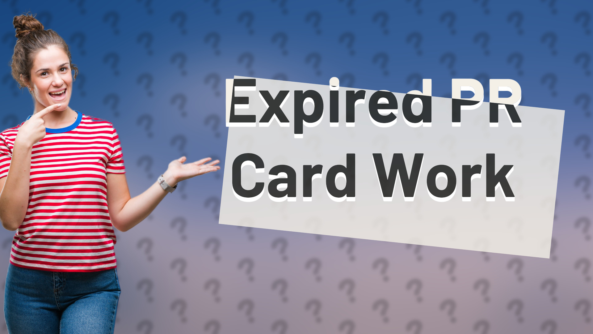 Expired PR Card Work