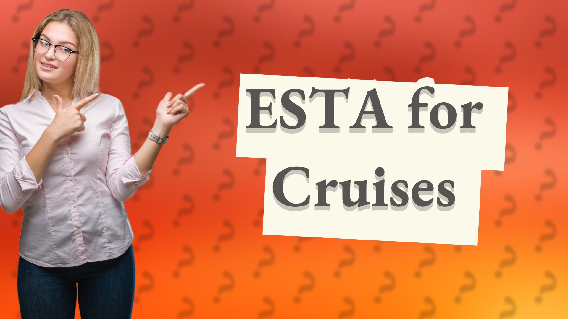ESTA for Cruises