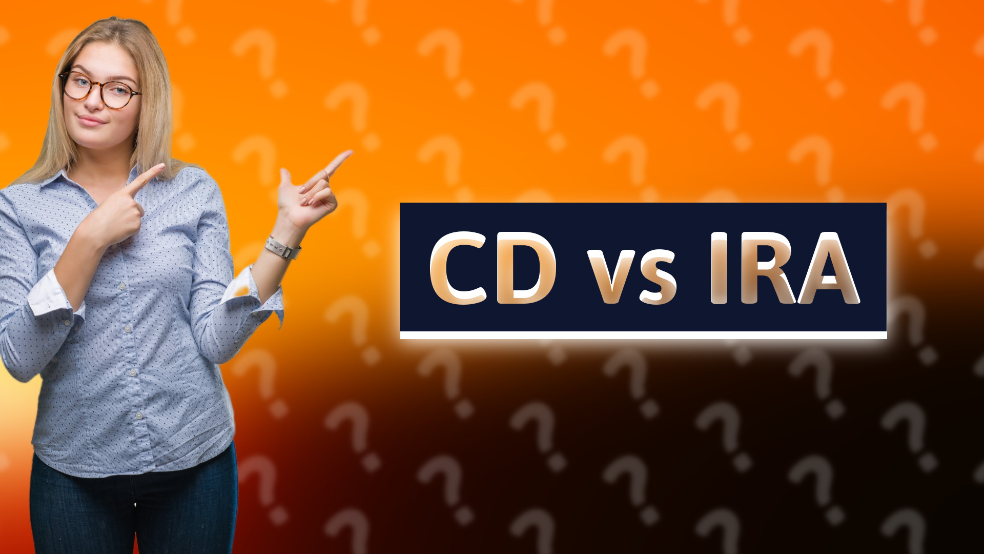 CD vs IRA