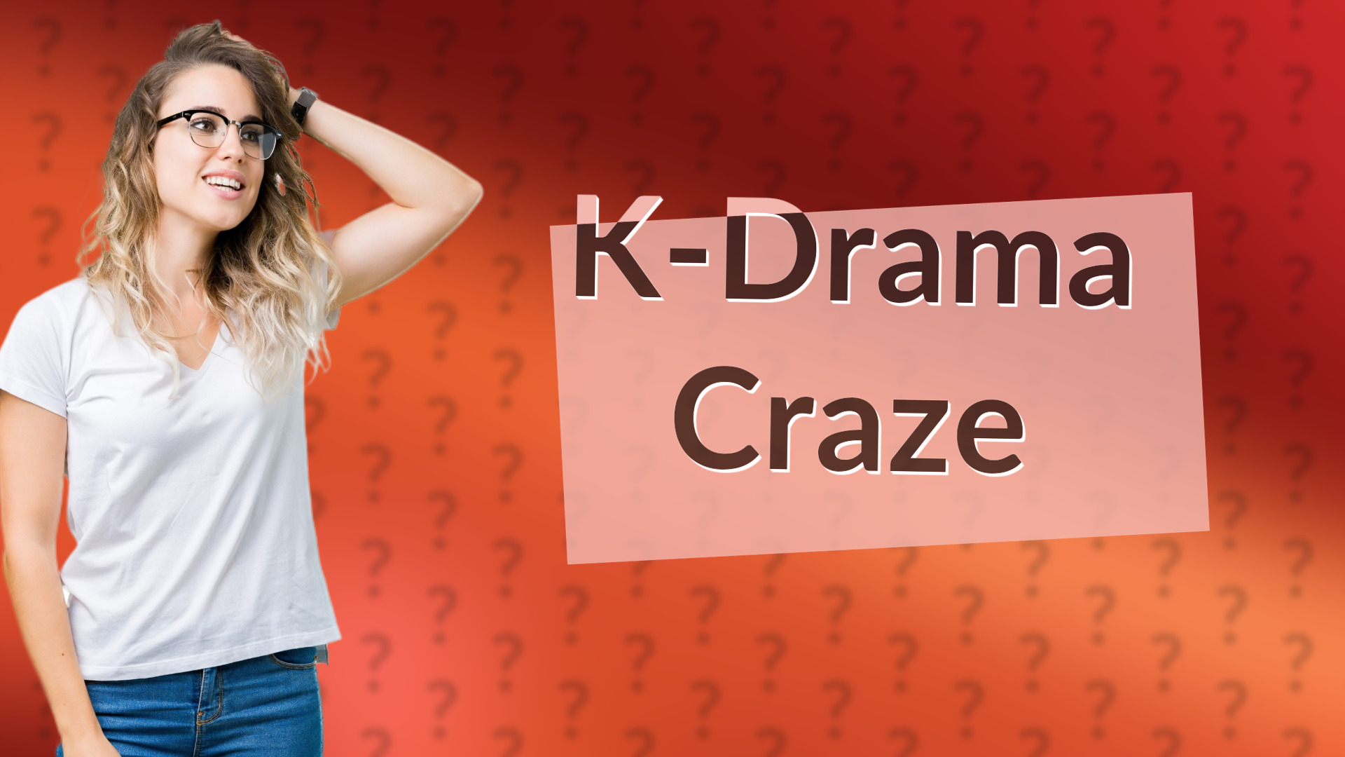 K-Drama Craze