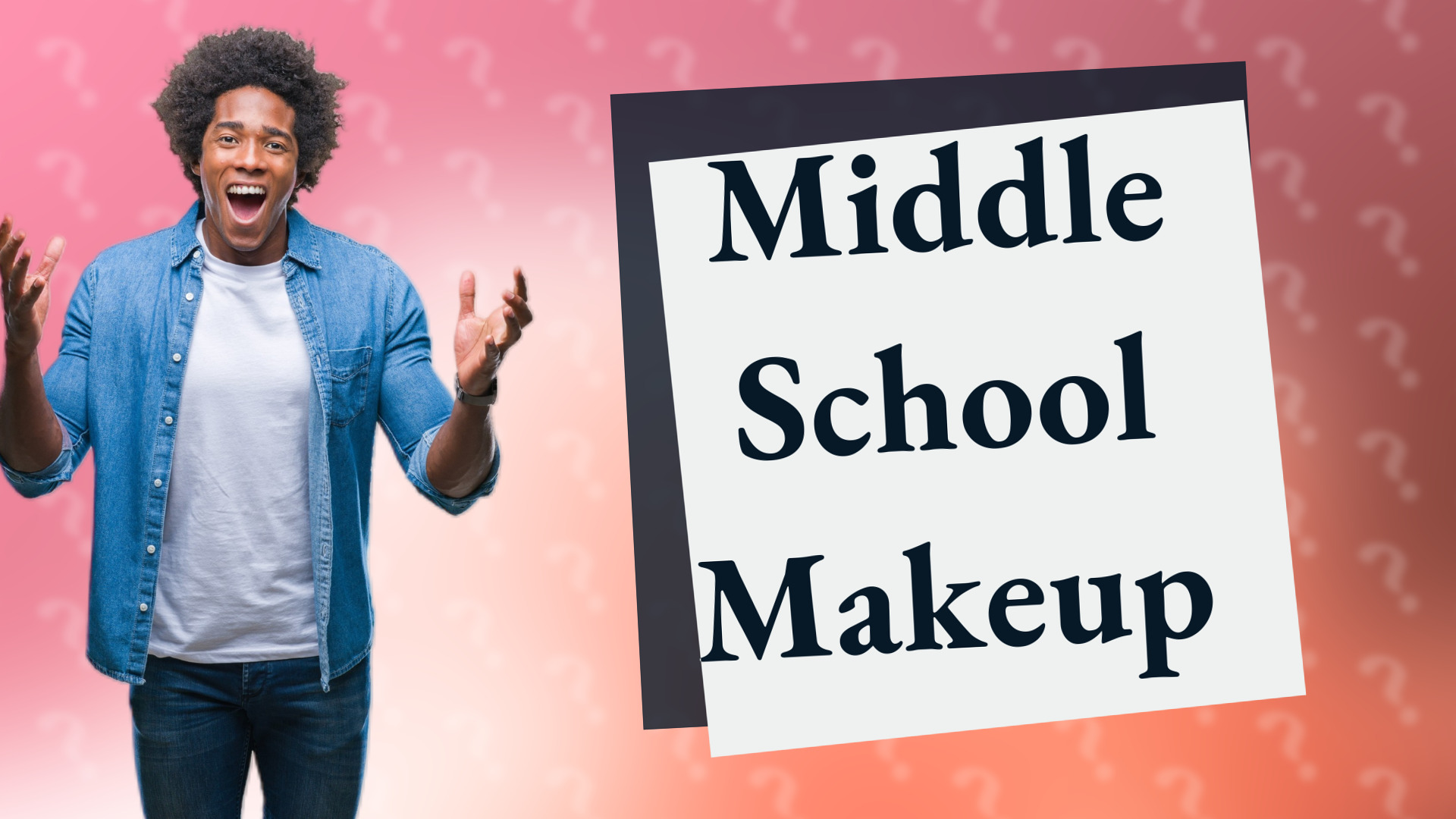 Middle School Makeup