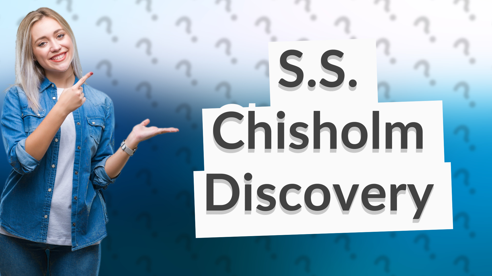 S.S. Chisholm Discovery