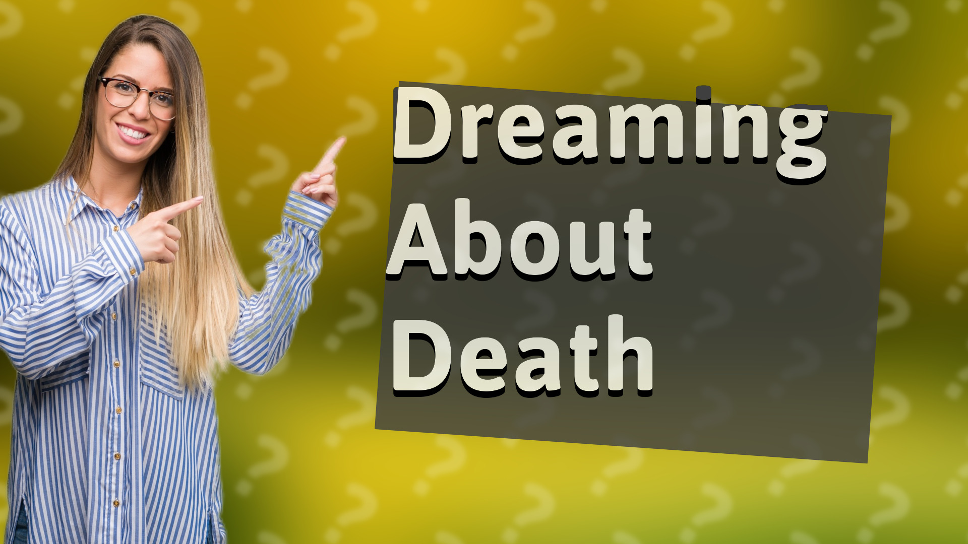 Dreaming About Death