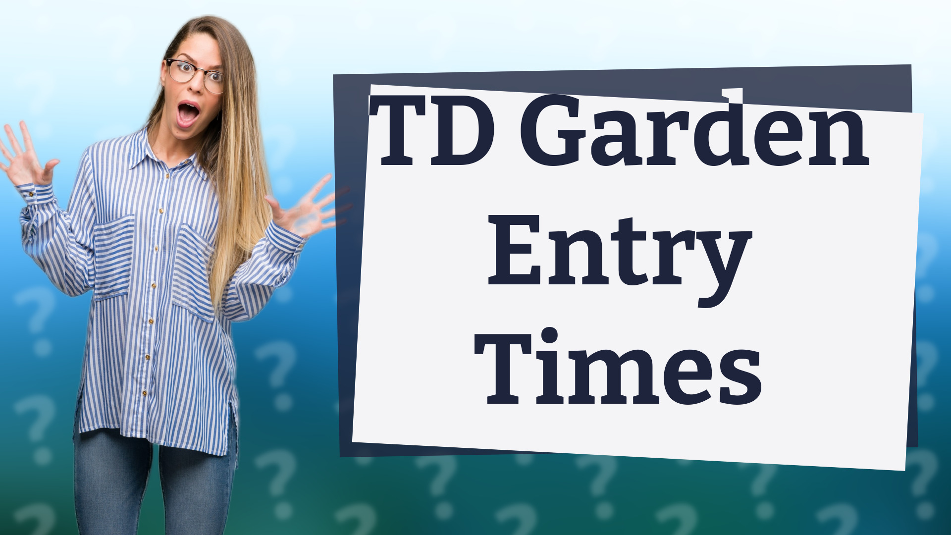 TD Garden Entry Times