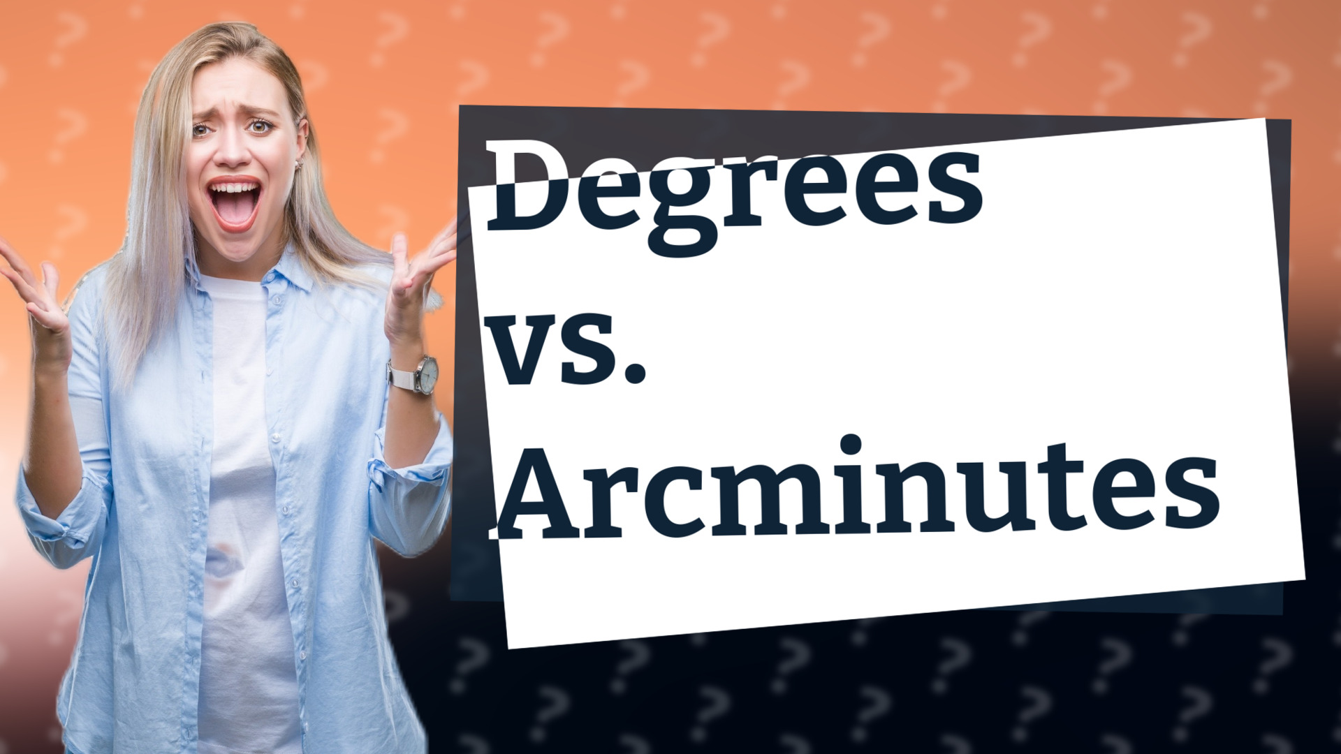 Degrees vs. Arcminutes