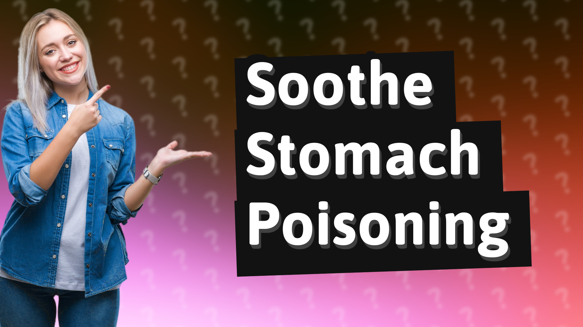 Soothe Stomach Poisoning