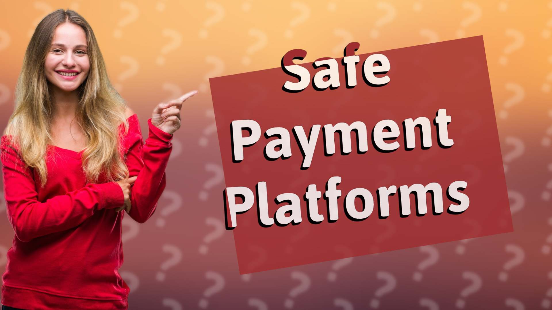 Safe Payment Platforms
