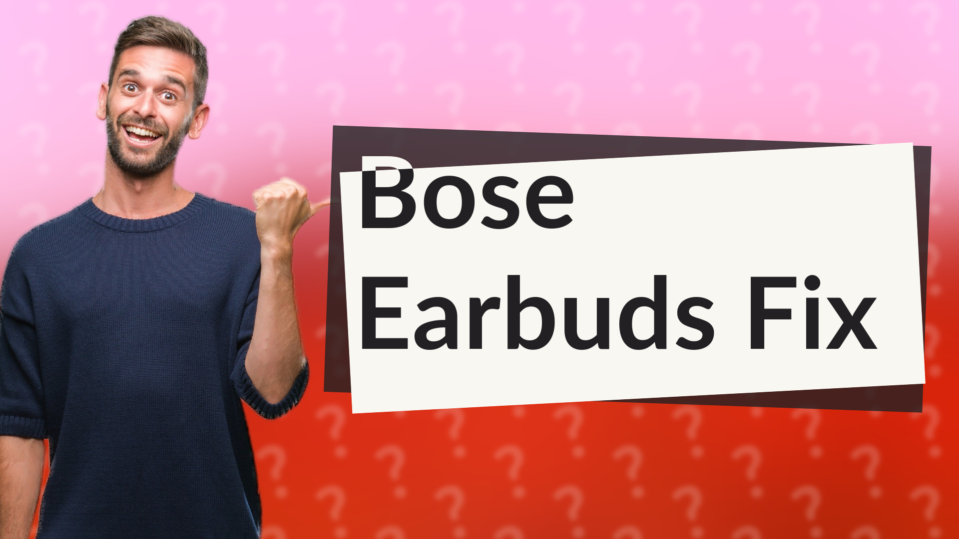 Bose Earbuds Fix