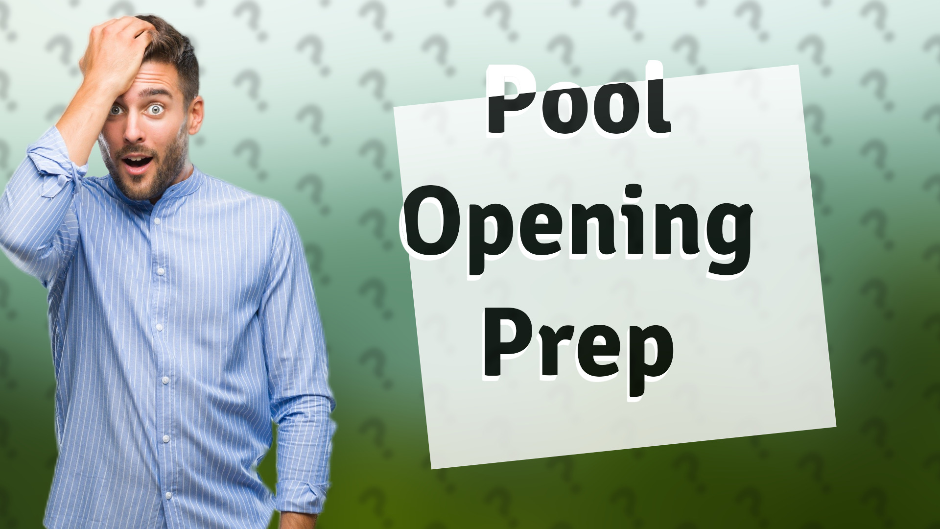 Pool Opening Prep