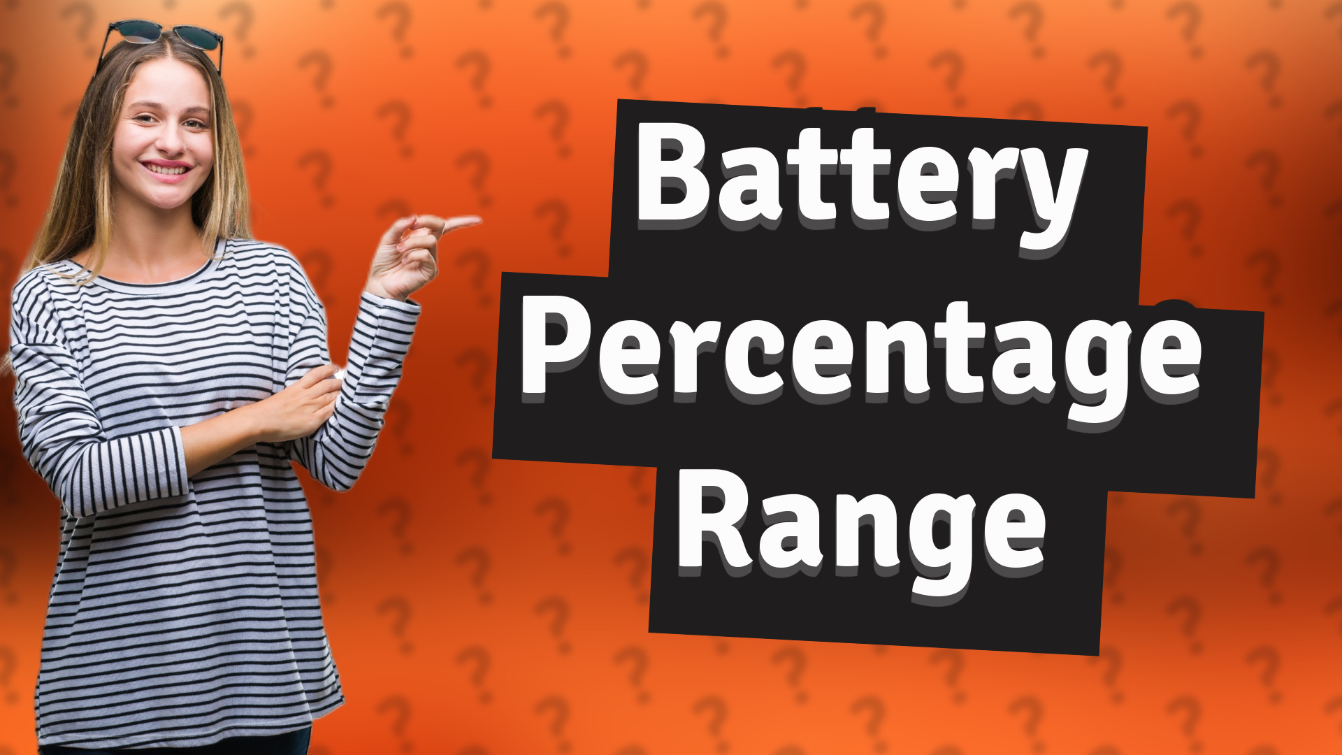 Battery Percentage Range