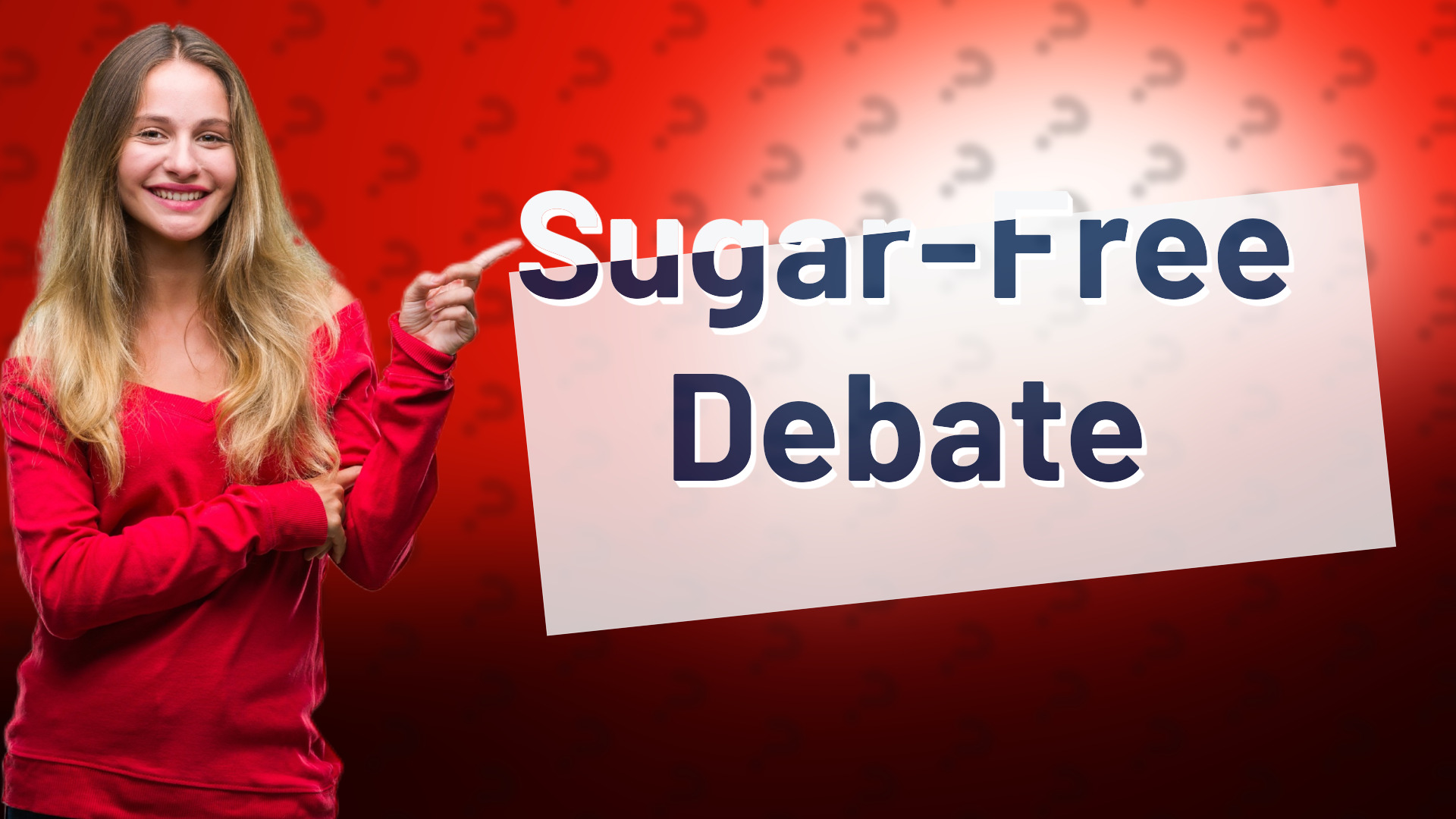 Sugar-Free Debate