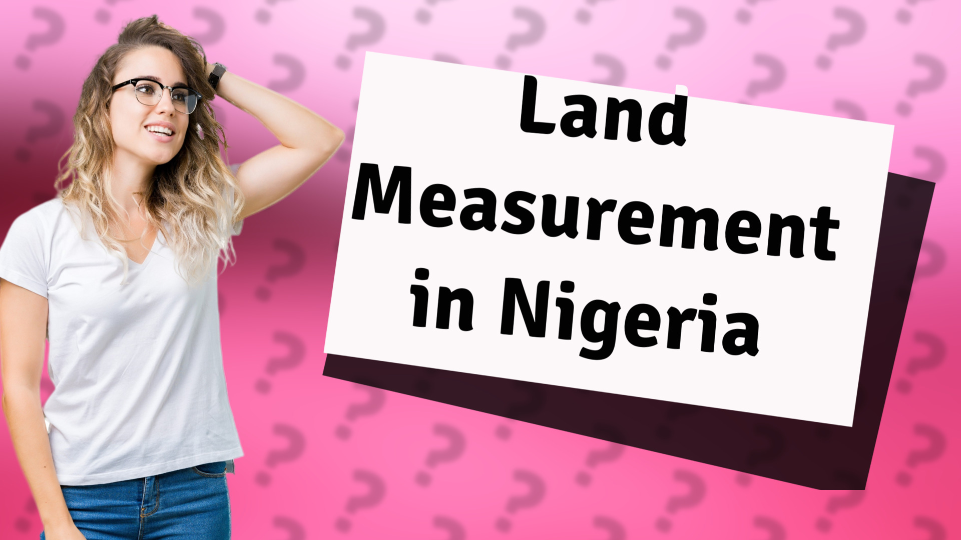 Land Measurement in Nigeria