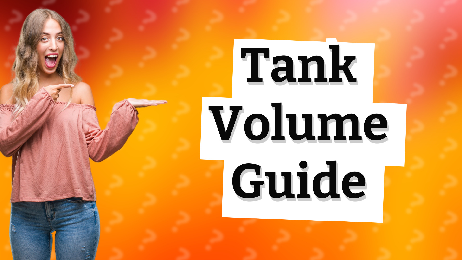 Tank Volume Guide