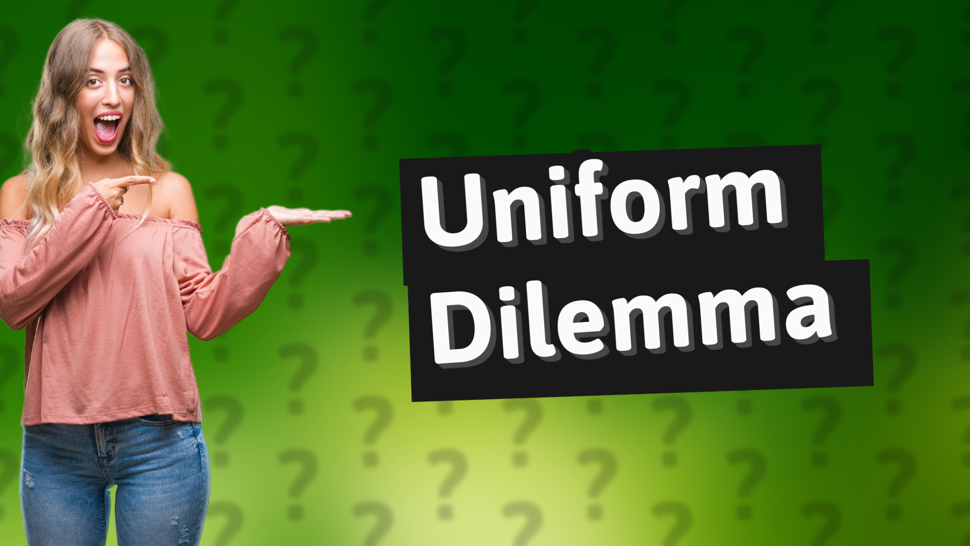 Uniform Dilemma
