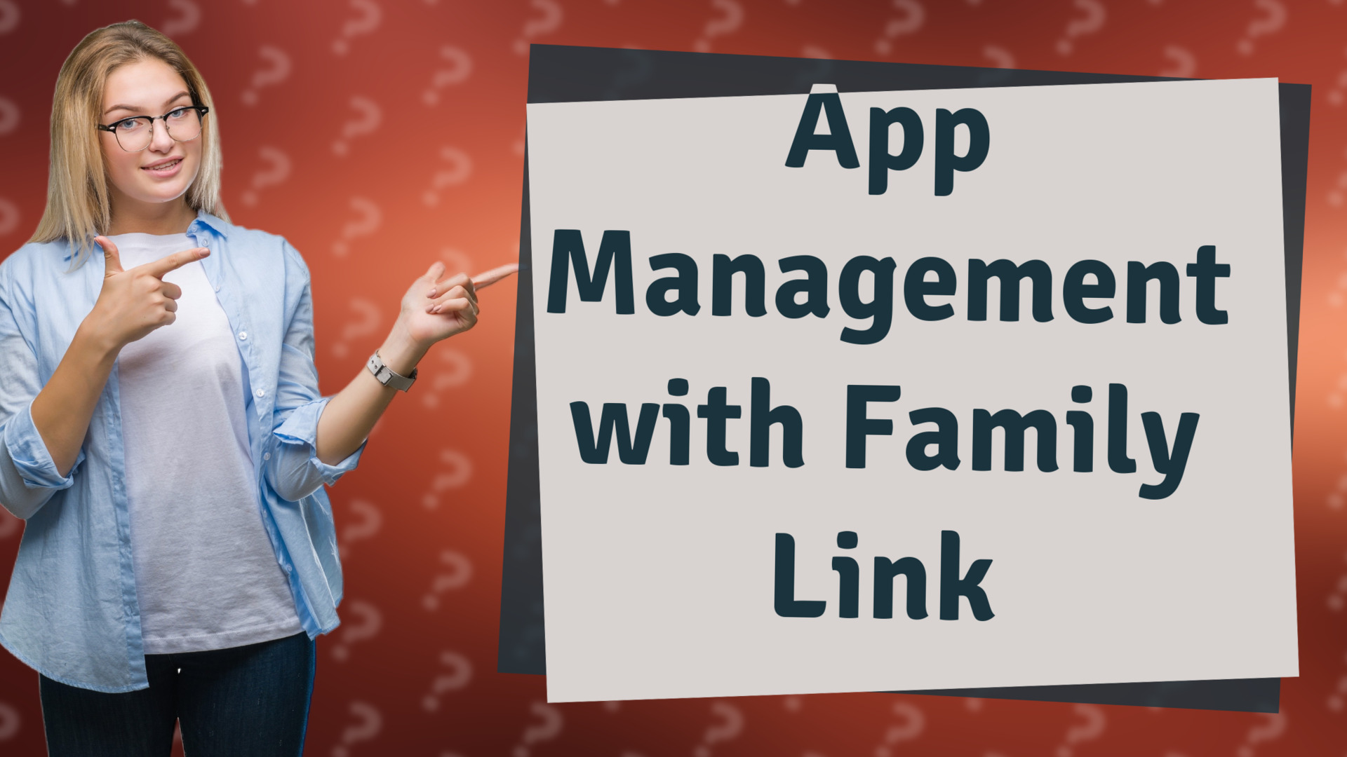 App Management with Family Link