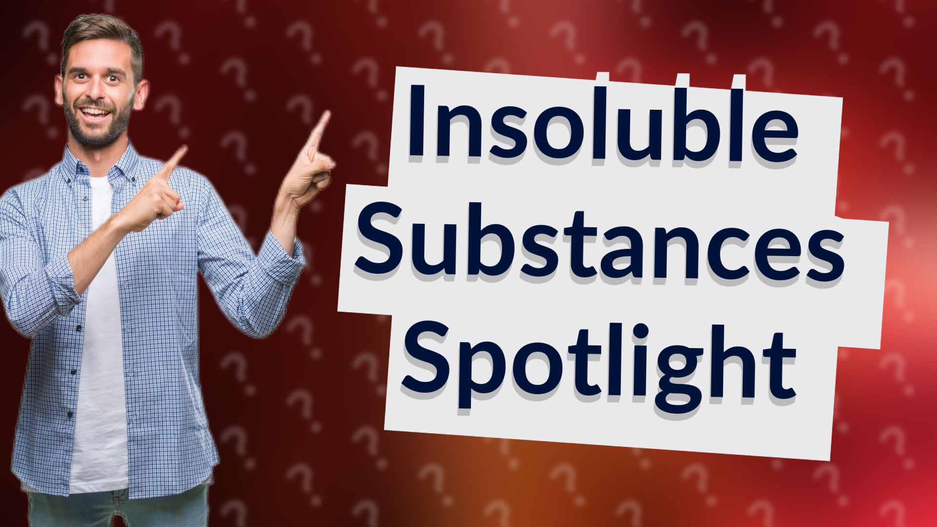 Insoluble Substances Spotlight