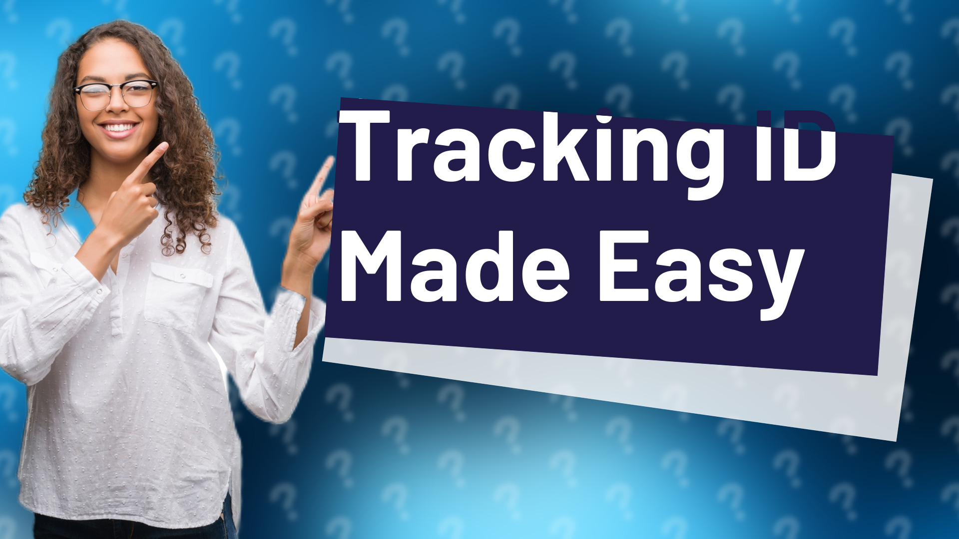 Tracking ID Made Easy