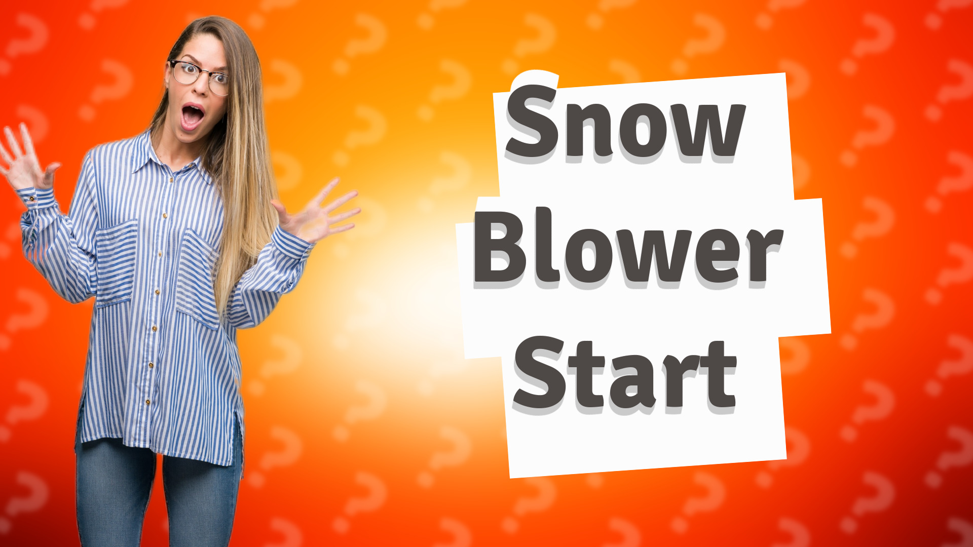 Snow Blower Start
