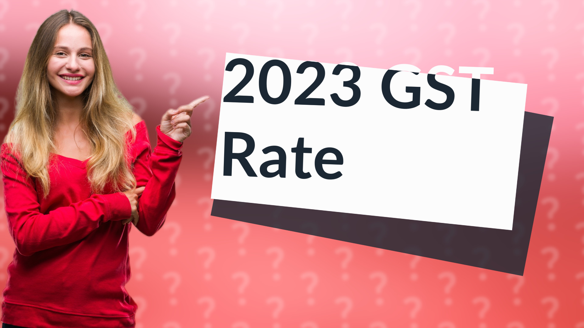 2023 GST Rate