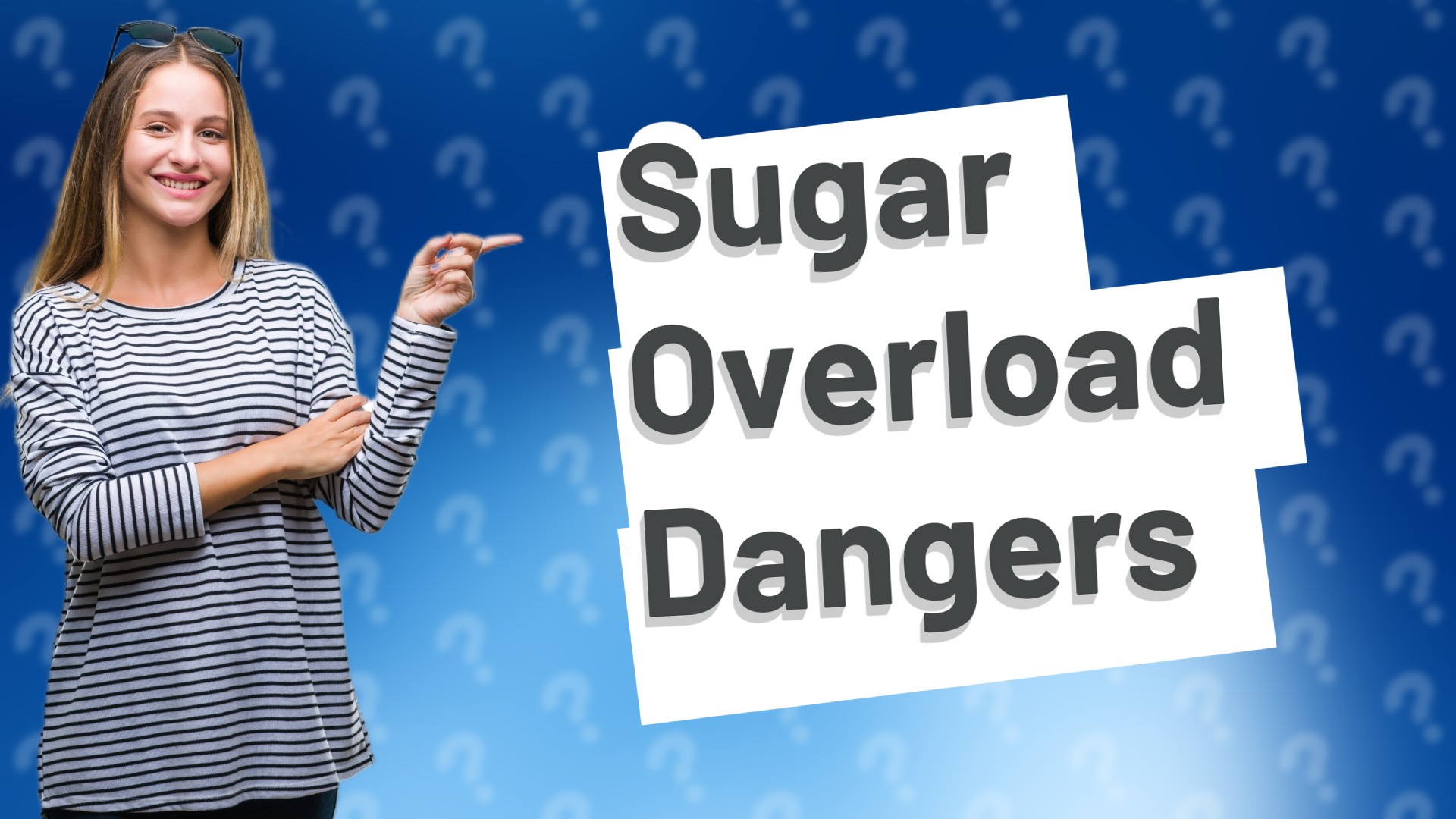 Sugar Overload Dangers