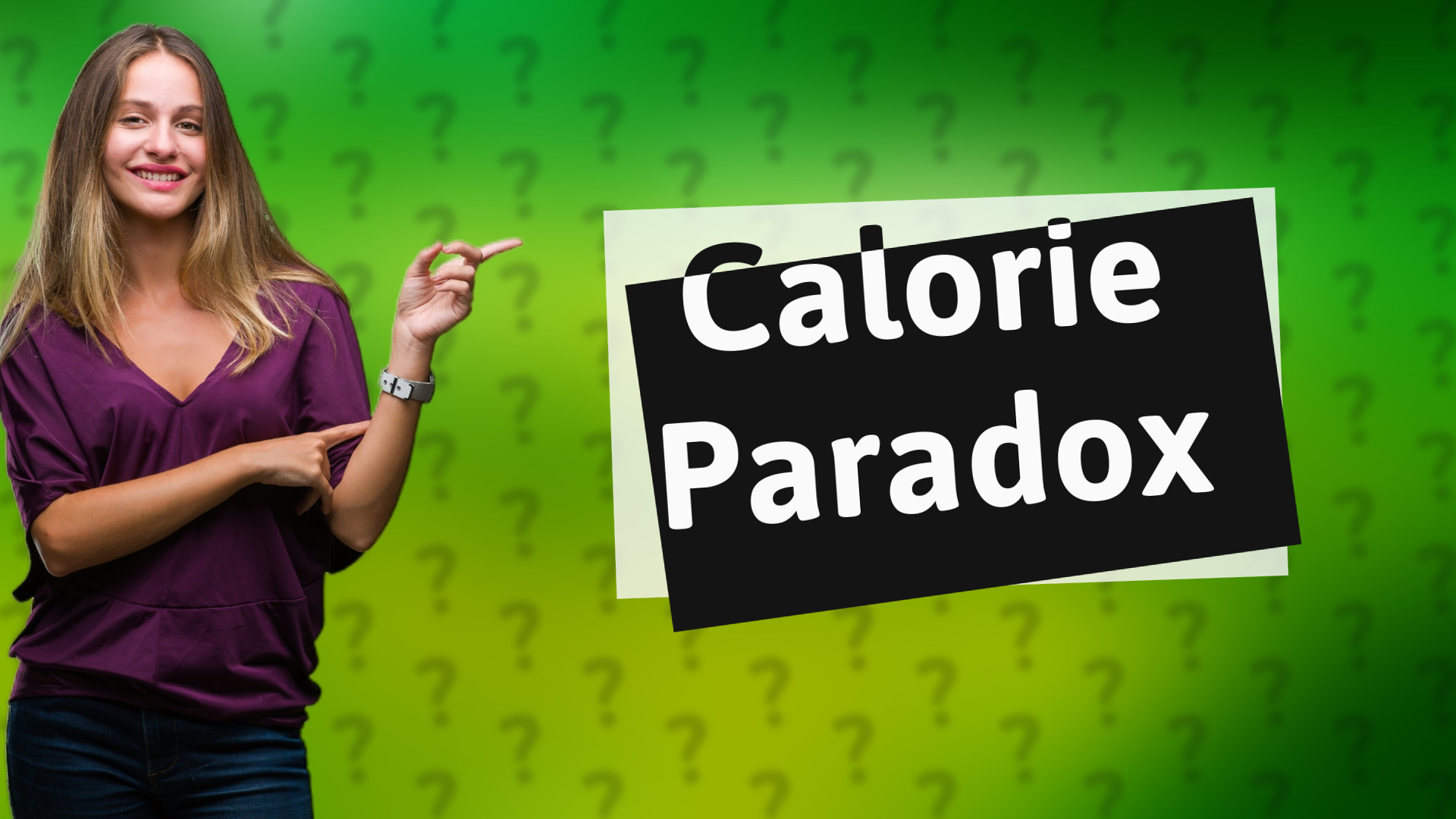 Calorie Paradox