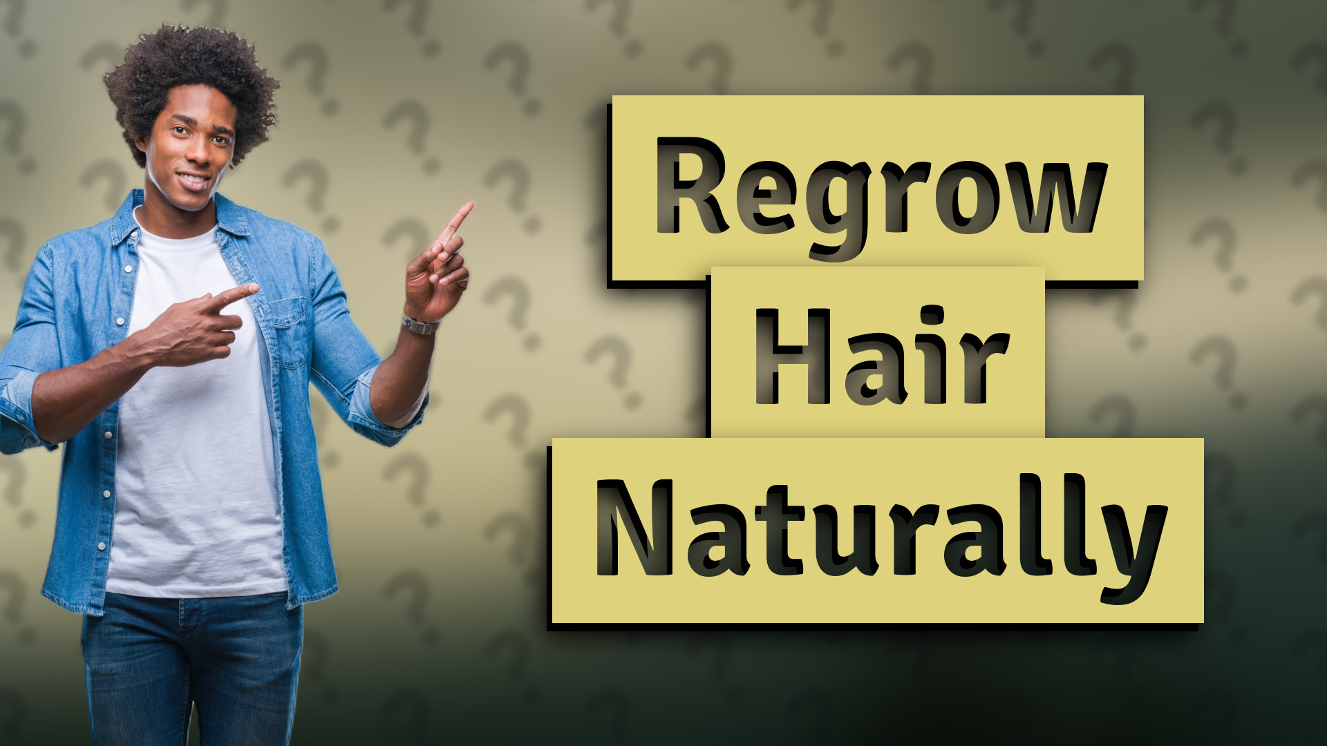 Regrow Hair Naturally