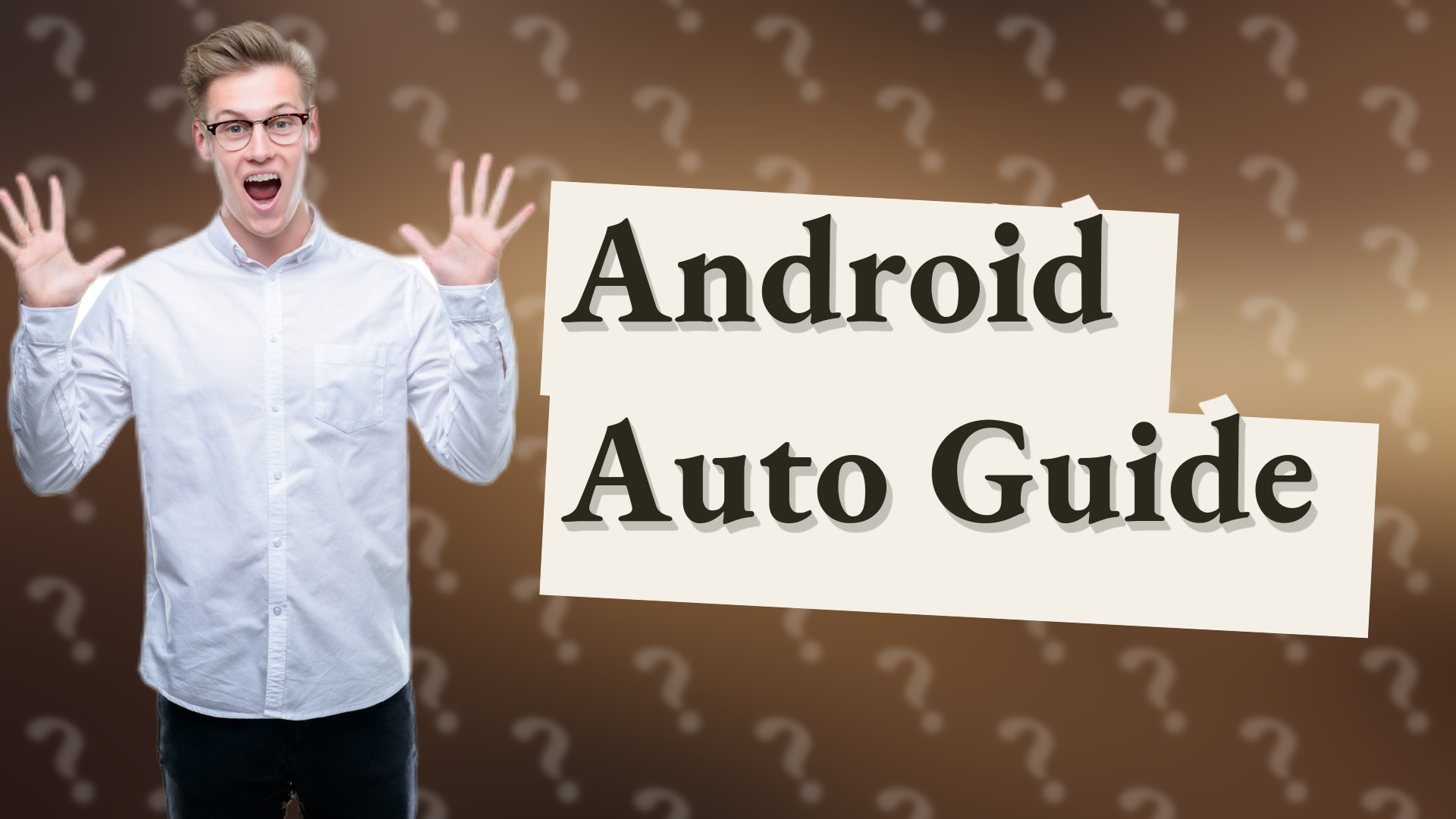 Android Auto Guide
