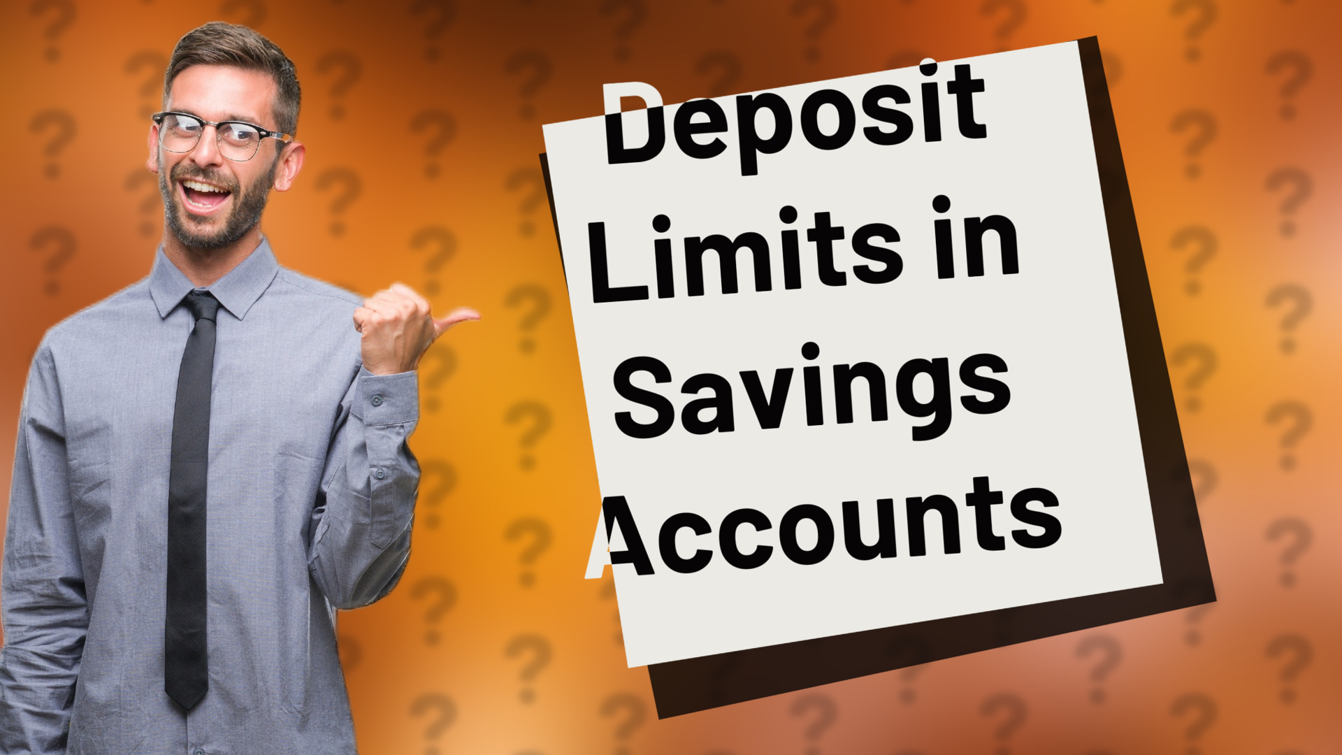 Deposit Limits in Savings Accounts