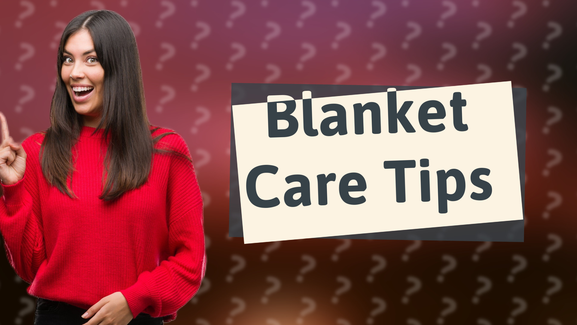 Blanket Care Tips